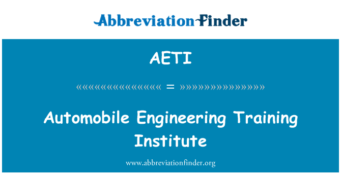 AETI: Istitut ta ' taħriġ inġinerija tal-karozzi
