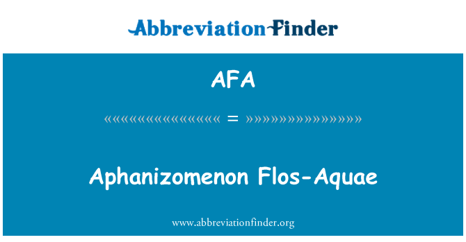 AFA: Aphanizomenon Flos-Aquae