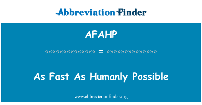 AFAHP: रूप में उपवास के रूप में संभव है आदमियत