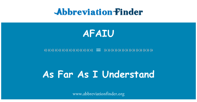 AFAIU: Доколкото разбирам