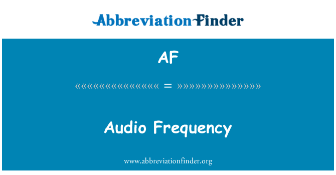 AF: Audio frekvencija