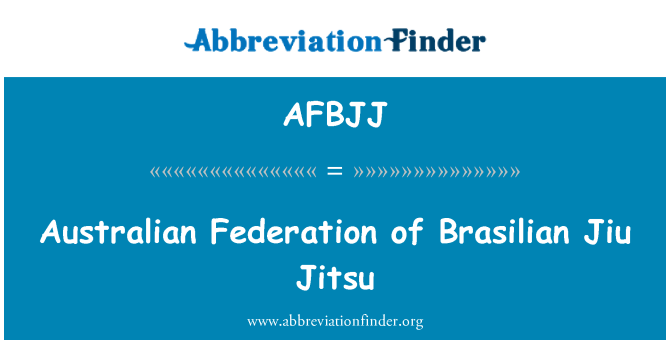 AFBJJ: Australian Federation of Brasilian Jiu Jitsu