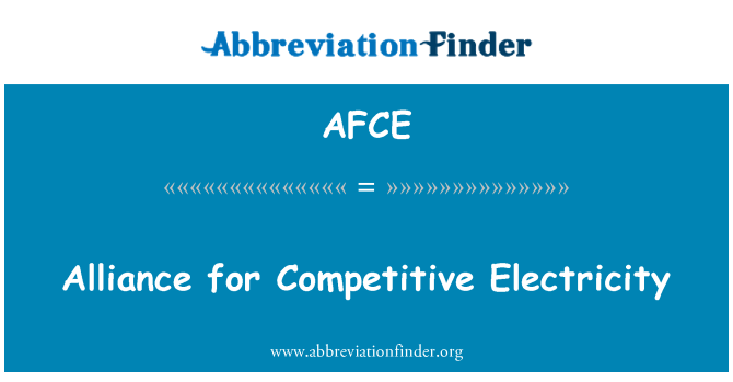 AFCE: 競争力のある電気のための同盟