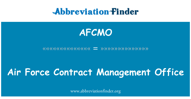 AFCMO: Air Force Contract Management Office