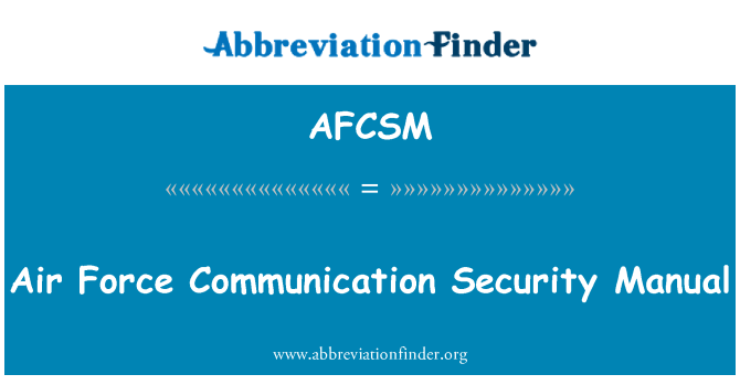 AFCSM: راهنمای امنیت ارتباطات نیروی هوایی