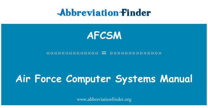 AFCSM: वायु सेना कंप्यूटर प्रणाली मैनुअल