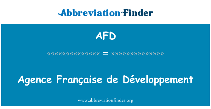 AFD: Agence Française de Développement