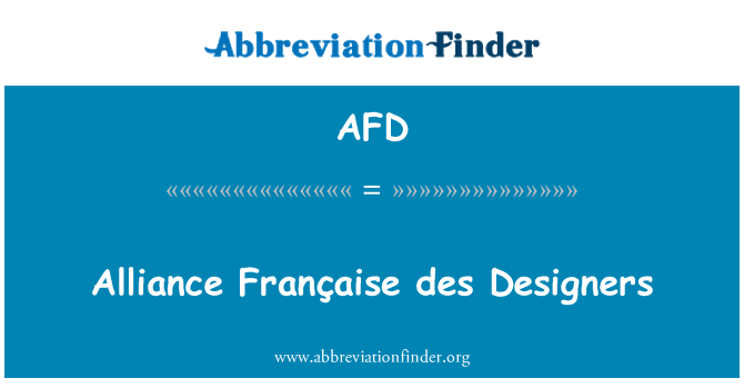 AFD: Alliance FranÃ§aise des Designers