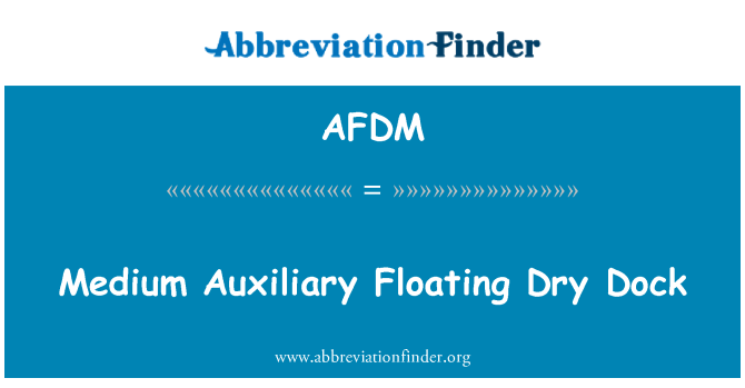 AFDM: Mittlere Auxiliary schwimmende Trockendock