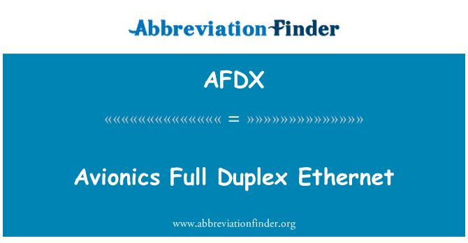 AFDX: Letalskih Full Duplex Ethernet