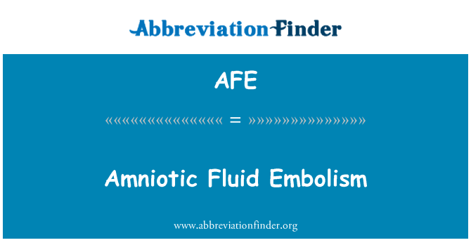 AFE: 양수 색 전 증