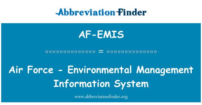 AF-EMIS: Air Force - Environmental Management Information System