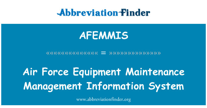 AFEMMIS: Air Force echipamente intretinere sistem de management al informaţii