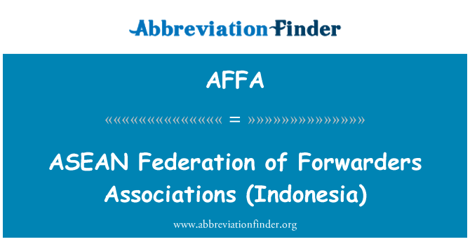 AFFA: ASEAN Federation of Forwarders Associations (Indonesia)