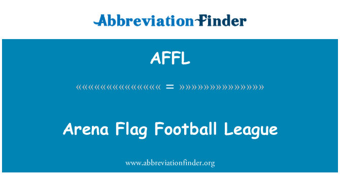 AFFL: Арена флаг футболна лига