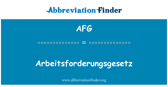 AFG: Arbeitsforderungsgesetz