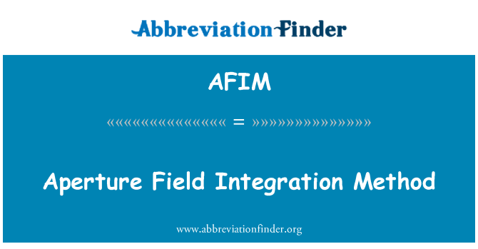 AFIM: Obertura camp mètode d'integració