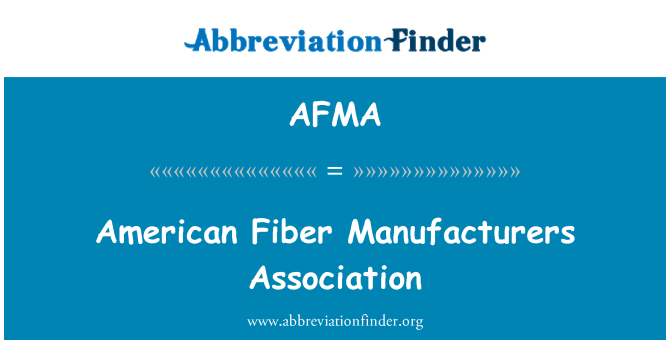 AFMA: Amerikanische Fiber Manufacturers Association