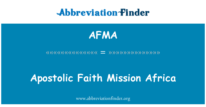 AFMA: Apostoli hit misszió Afrika