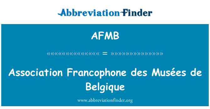 AFMB: 協會法語 des Musées de 比利時