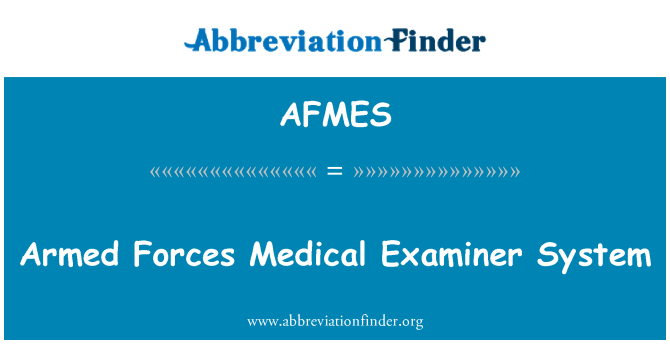 AFMES: Siły zbrojne lekarskie System