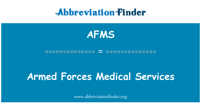 AFMS: Strijdkrachten medische diensten