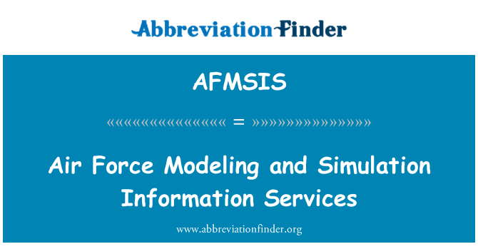 AFMSIS: Air Force modellazione e simulazione Information Services