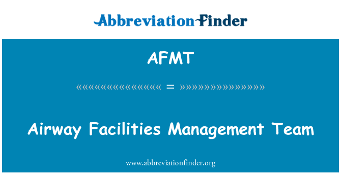 AFMT: Airway सुविधाएं प्रबंधन टीम