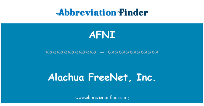 AFNI: Alachua FreeNet, Inc.
