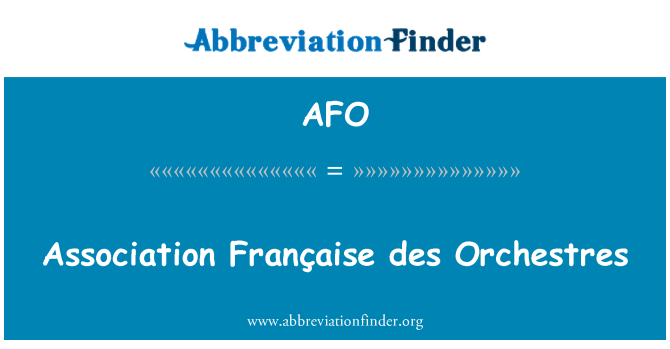 AFO: Vereniging Française des Orchestres