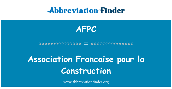AFPC: 協会フランセーズ注ぐラ建設