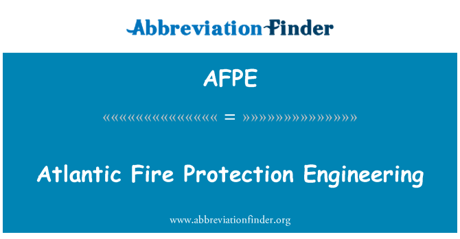 AFPE: Atlanti tűzvédelmi mérnöki tudományok