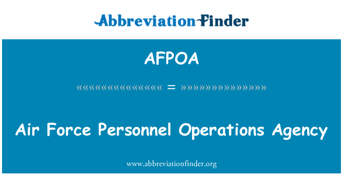 AFPOA: Air Force Personnel opérations Agency