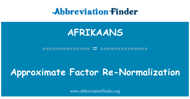 AFRIKAANS: Přibližné faktor opakované normalizace