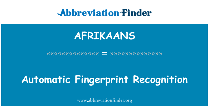 AFRIKAANS: Pengenalan sidik jari otomatis