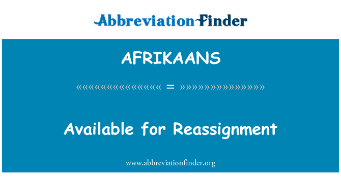 AFRIKAANS: Disponib pou Réaffectation
