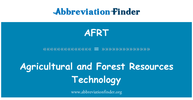 AFRT: Landwirtschaft und Wald-Ressourcen-Technologie