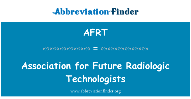 AFRT: Assoċjazzjoni għall-futur Technologists Radiologic