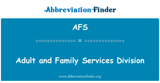 AFS: Voksne og familie Services Division