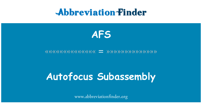 AFS: Autofokus montážnej