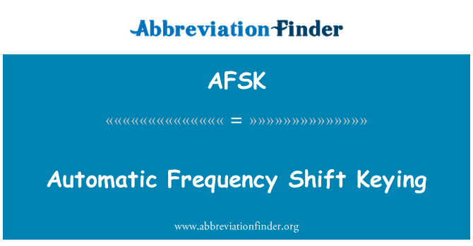 AFSK: Otomatis frekuensi Shift memasukkan