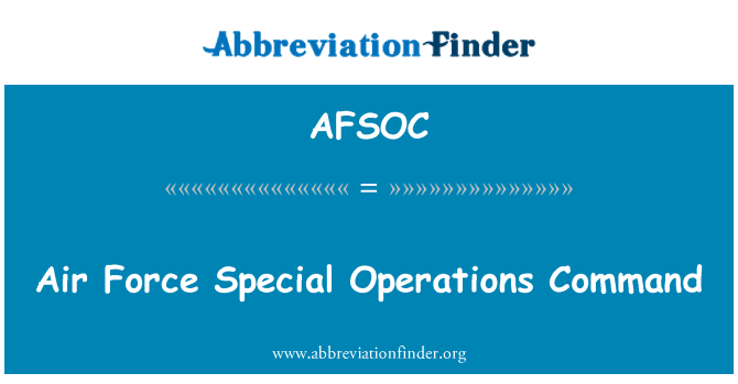 AFSOC: คำสั่งปฏิบัติการพิเศษกองทัพอากาศ