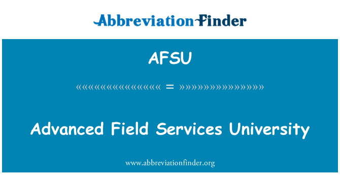 AFSU: Avancerade fältet tjänster universitet