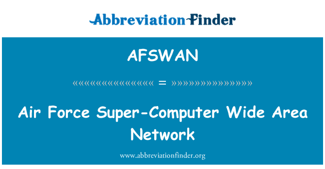 AFSWAN: Военновъздушни сили на супер-компютър мрежа