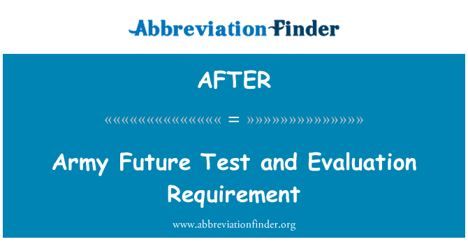 AFTER: Masa depan Army Test dan evaluasi persyaratan