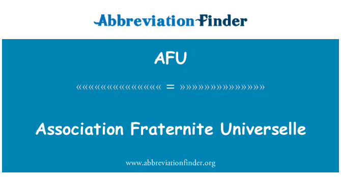 AFU: Association fraternité Universelle