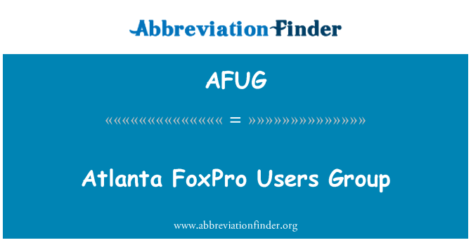 AFUG: Atlanta FoxPro Users Group