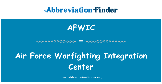AFWIC: Arja seħħ Warfighting integrazzjoni Center