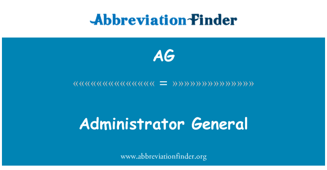 AG: Administrator General