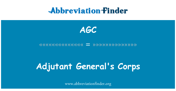 AGC: Адютант генерал корпус